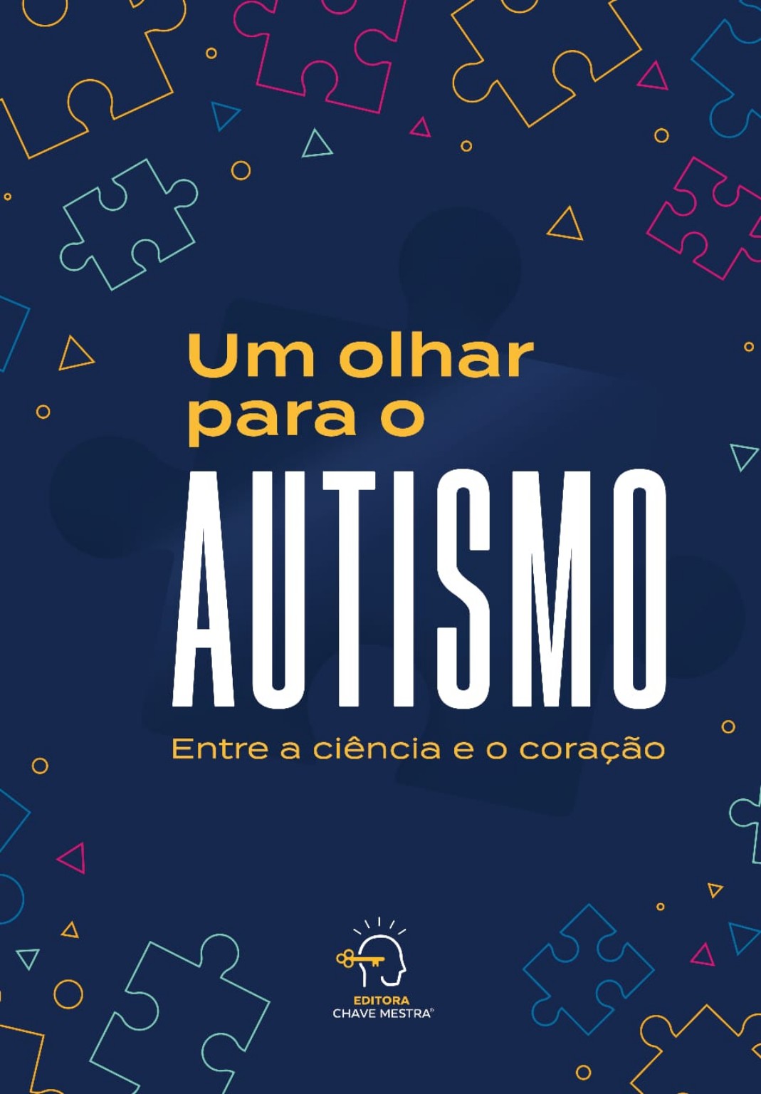 Capa do livro Um Olhar para o Autismo